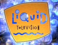 Liquid Television 102