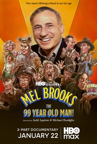 Mel Brooks: The 99 Year Old Man!