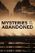 Mysteries of the Abandoned