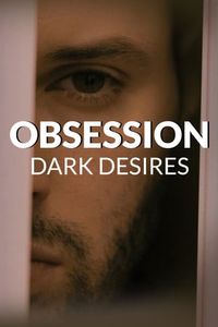 Obsession: Dark Desires