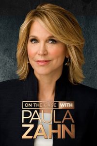 On the Case With Paula Zahn