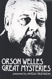 Orson Welles' Great Mysteries