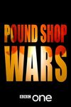 Pound Shop Wars