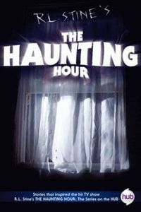 R. L. Stine's The Haunting Hour