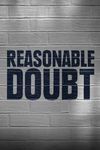 Reasonable Doubt