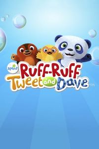 Ruff-Ruff, Tweet and Dave