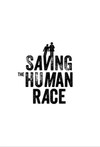 Saving the Human Race
