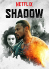 Shadow • Episodes