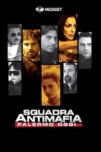 Squadra antimafia – Palermo oggi