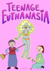Teenage Euthanasia