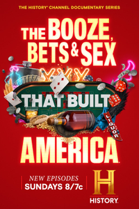 The Booze, Bets and Sex That Built America