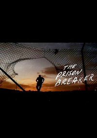 The Prison Breaker