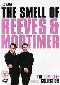 The Smell of Reeves and Mortimer