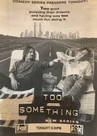 Too Something